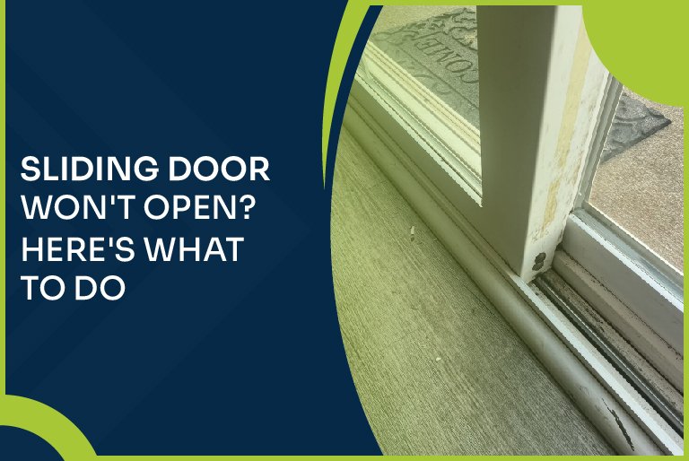 Sliding Door Won't Open